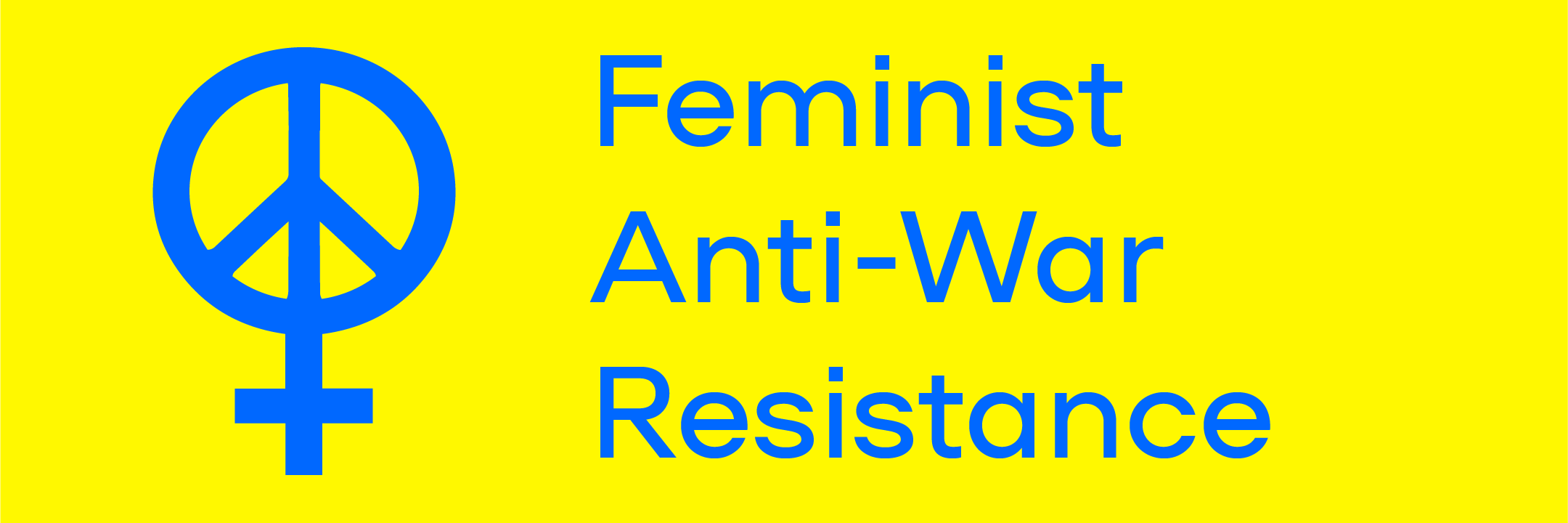 Keltaisella pohjalla sininen logo ja teksti Feminist Anti-War Resistance
